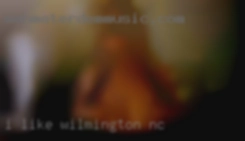 I like to get my pussy ate in Wilmington, NC good.