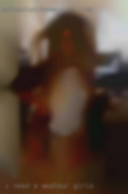 I need a man  who amateur girls is a pleaser.