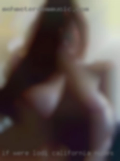 If we're lucky  Lodi, California nudes she'll watch.