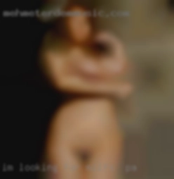 Im milfs in PA looking for someone whos fun like me.