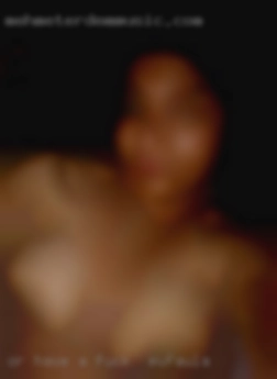 OR have a mmm experience to fuck in Eufaula too.