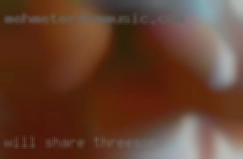 Will share for threesome pics in messages.